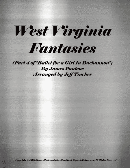 West Virginia Fantasies (arr. Jeff Tincher)