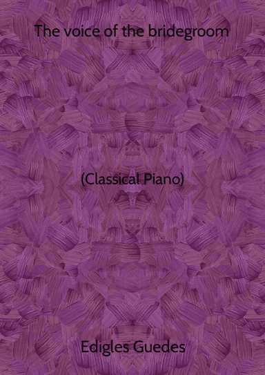 The voice of the bridegroom