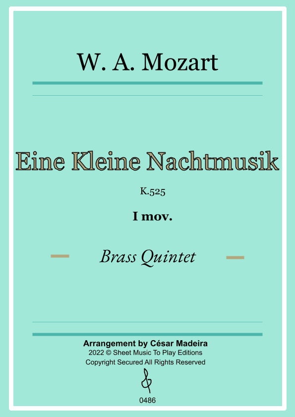 Eine Kleine Nachtmusik (1 mov.) - Brass Quintet (Full Score and Parts) (arr. César Madeira)