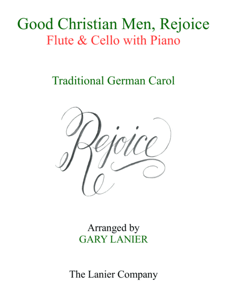 GOOD CHRISTIAN MEN, REJOICE (Flute, Cello with Piano & Score/Part) (arr. Gary Lanier)