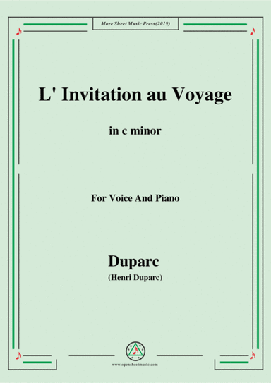 Duparc-L'invitation au voyage in c minor,for Voice and Piano (arr. MSM)
