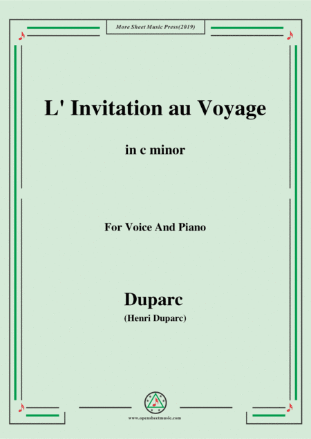 Duparc-L'invitation au voyage in c minor,for Voice and Piano (arr. MSM)