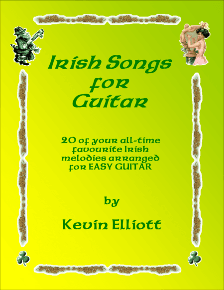 Irish Songs for Guitar (arr. Kevin Elliott)