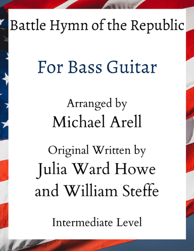 Battle Hymn of the Republic- Intermediate Bass Guitar (arr. Michael Arell)