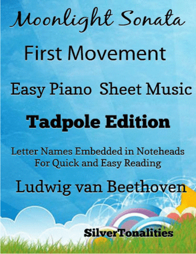 Moonlight Sonata First Movement Easy Piano Sheet Music 2nd Edition (arr. SilverTonalities)