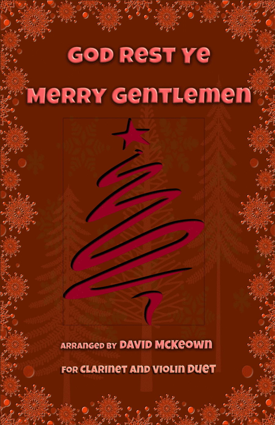 God Rest Ye Merry Gentlemen, Jazz Style, for Clarinet and Violin Duet (arr. David McKeown)
