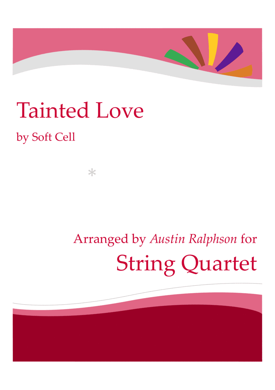 Tainted Love (arr. Austin Ralphson)