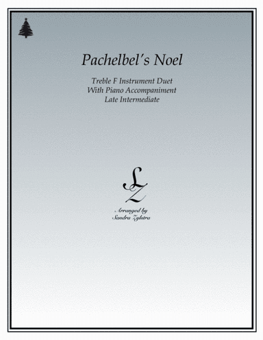 Pachelbel's Noel (treble F instrument duet) (arr. Sandra Zylstra)