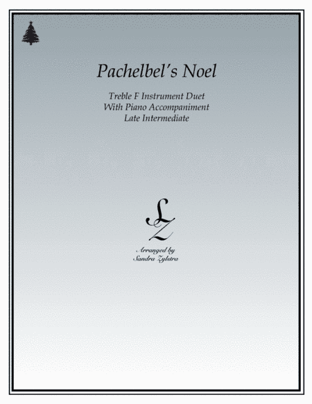 Pachelbel's Noel (treble F instrument duet) (arr. Sandra Zylstra)