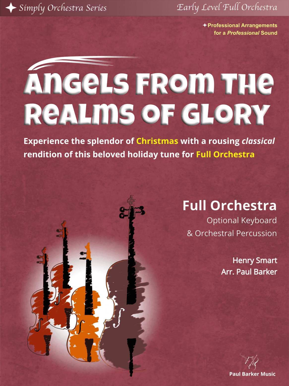 Angels From The Realms Of Glory (Full Orchestra) (arr. Paul Barker)