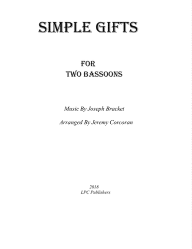 Simple Gifts for Two Bassoons (arr. Jeremy Corcoran)