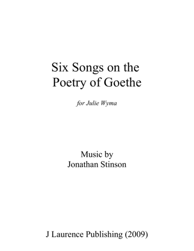 Six Songs on the Poetry of Goethe