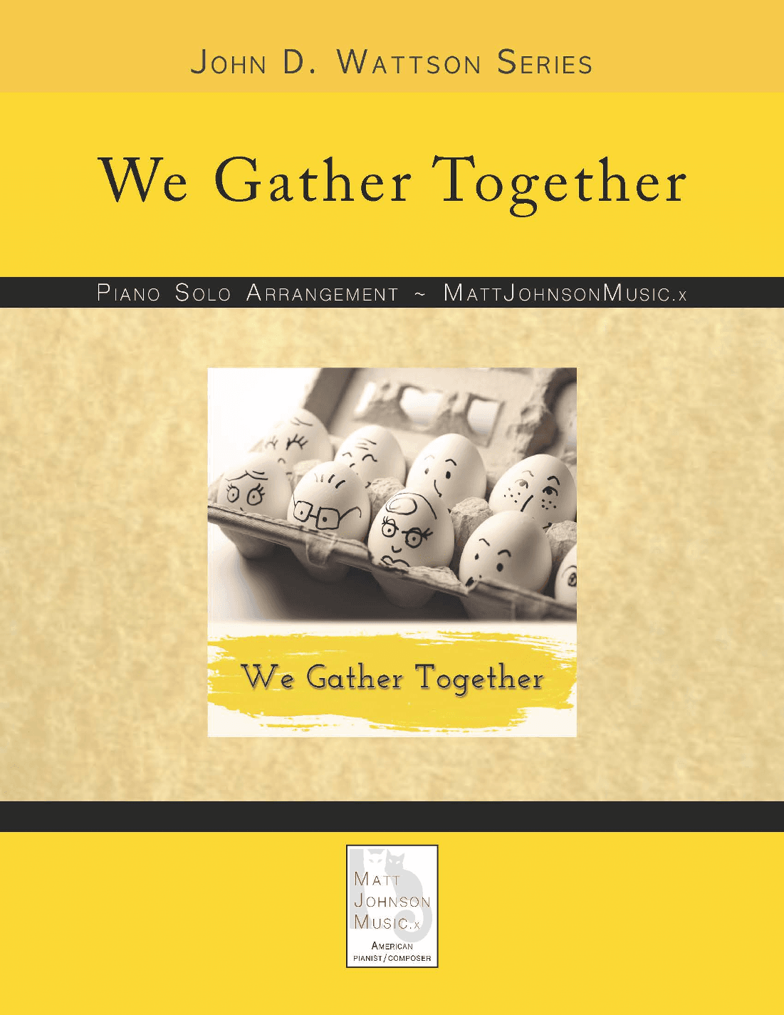 We Gather Together • John D. Wattson Series (arr. John D. Wattson)