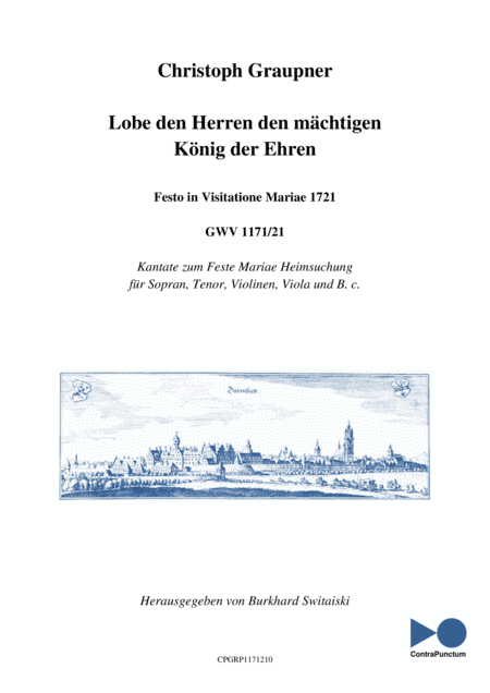 Graupner Christoph Cantata Lobe den Herren den mächtigen König der Ehren GWV 1171/21 (arr. Dr. Burkhard Switaiski)