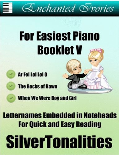 Enchanted Ivories for Easiest Piano Booklet V (arr. SilverTonalities)