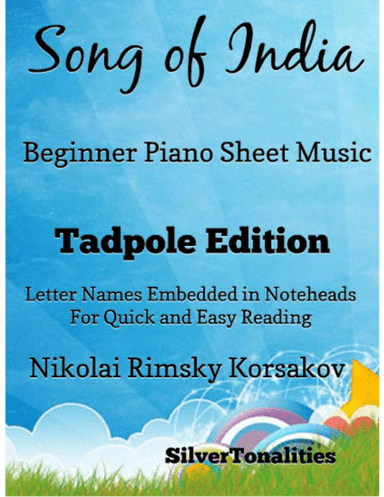 Song of India Beginner Piano Sheet Music 2nd Edition (arr. SilverTonalities)