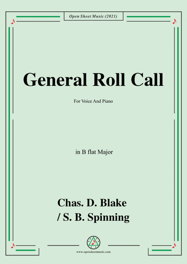 Chas. D. Blake;S.B. Spinning-General Roll Call,for Quartet Voice and Piano (arr. Open Cloud)