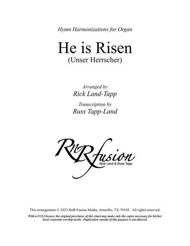 He is Risen - Easter Hymn Harmonization for Organ (arr. RnR Fusion: Rick Land & Russ Tapp)