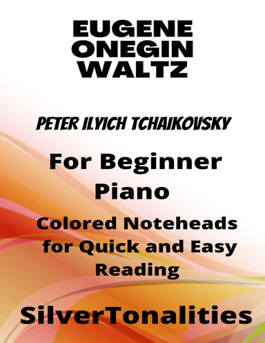 Eugene Onegin Waltz Beginner Piano Sheet Music with Colored Notation (arr. SilverTonalities)
