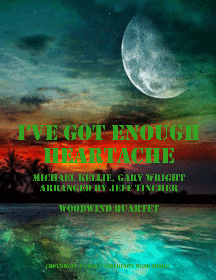 I've Got Enough Heartache (arr. Jeff Tincher)