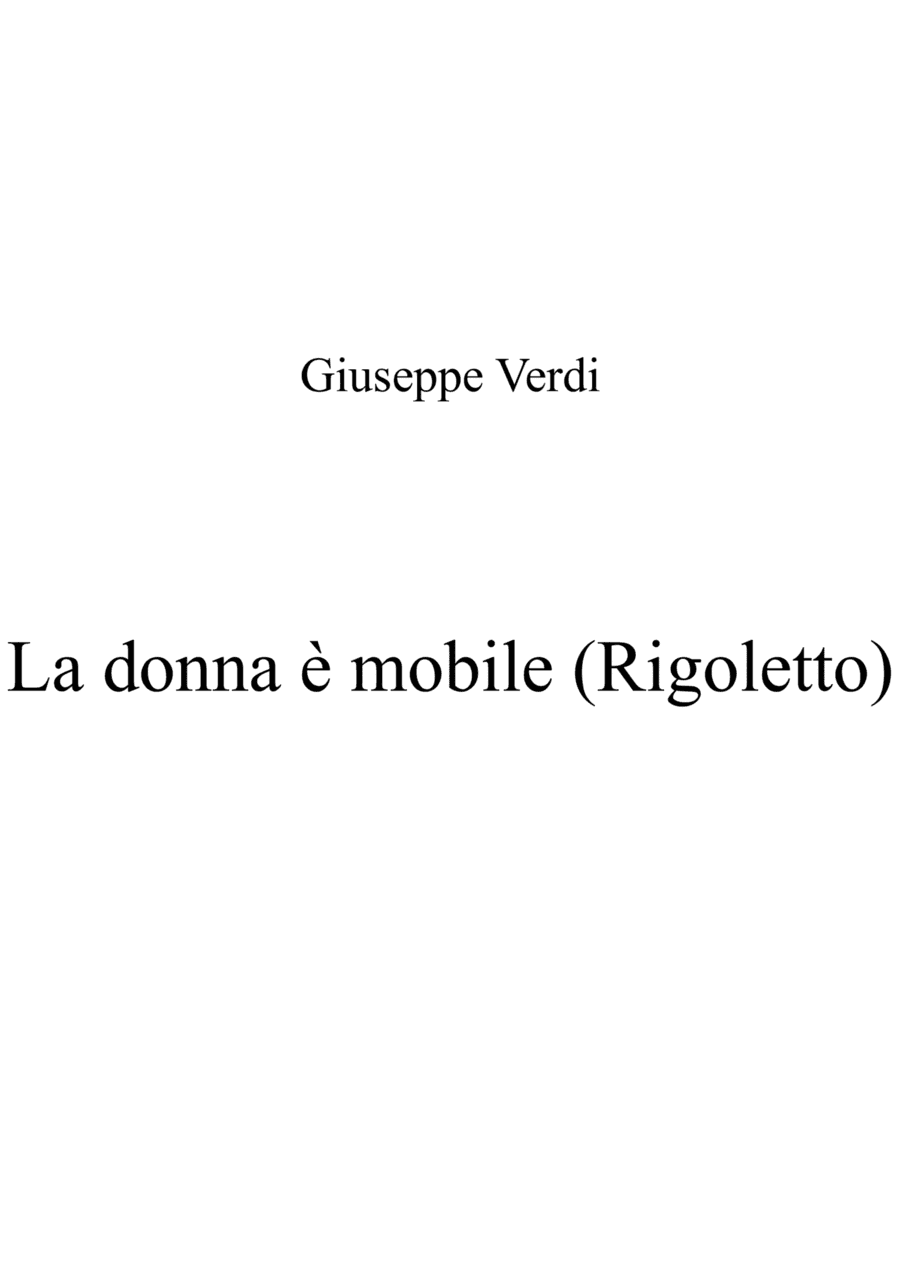 La donna è mobile (Rigoletto) - Verdi_A major key (or relative minor key) (arr. Albert van Niasky)