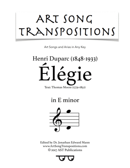 DUPARC: Élégie (transposed to E minor) (arr. ArtSongTranspositions.com)