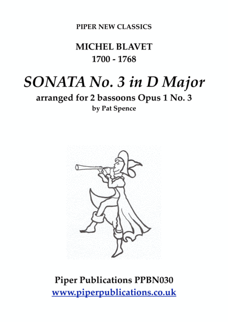 BLAVET SONATA No. 3 in D MAJOR for 2 bassoons (arr. Pat Spence)