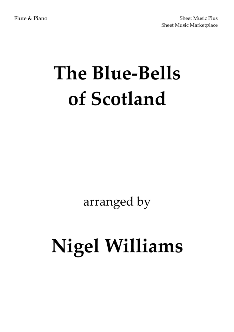 The Blue-Bells of Scotland, for Flute and Piano (arr. Nigel Williams)