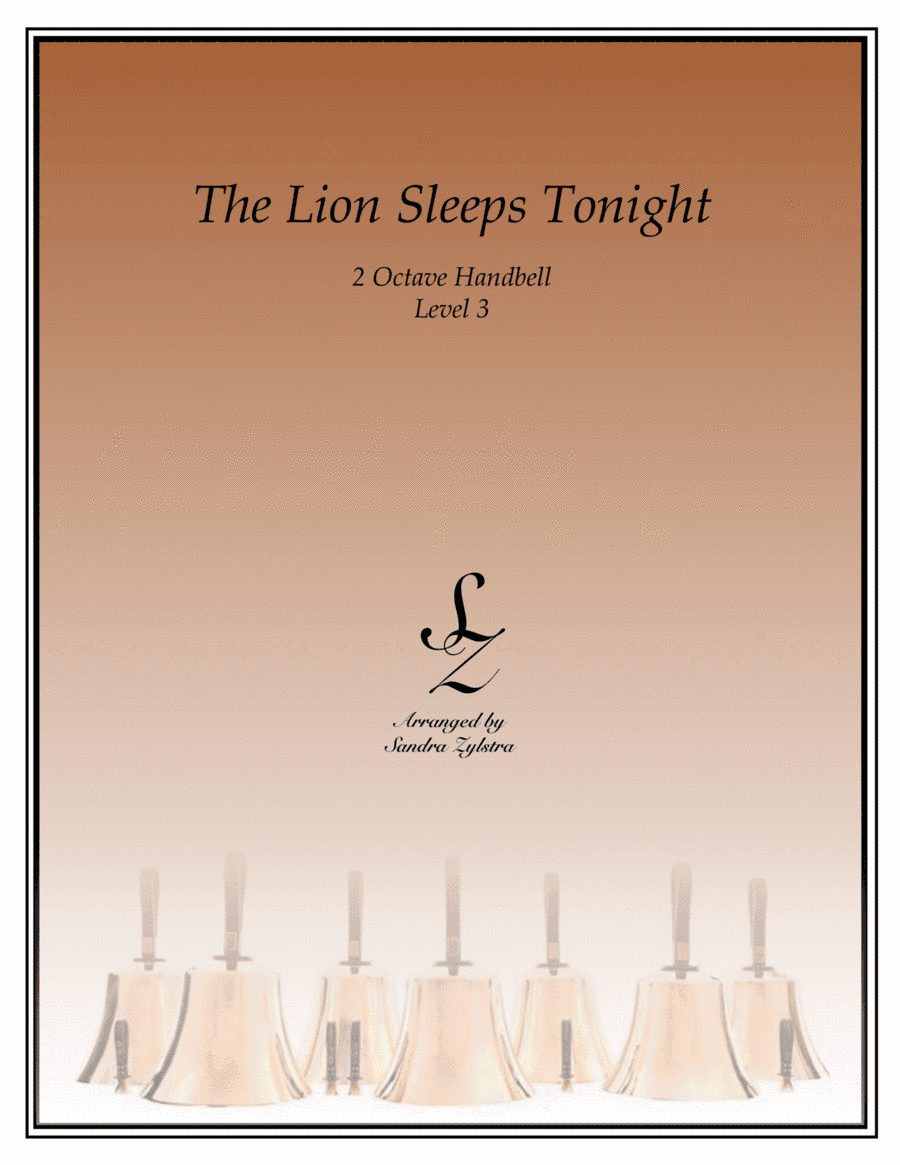 The Lion Sleeps Tonight (arr. Sandra Zylstra)