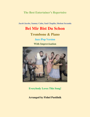 Bei Mir Bist Du Schon (means That You're Grand) (arr. Fishel Pustilnik)