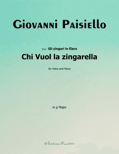 Chi Vuol la zingarella, by Paisiello, in G Major (arr. Editions Dao)