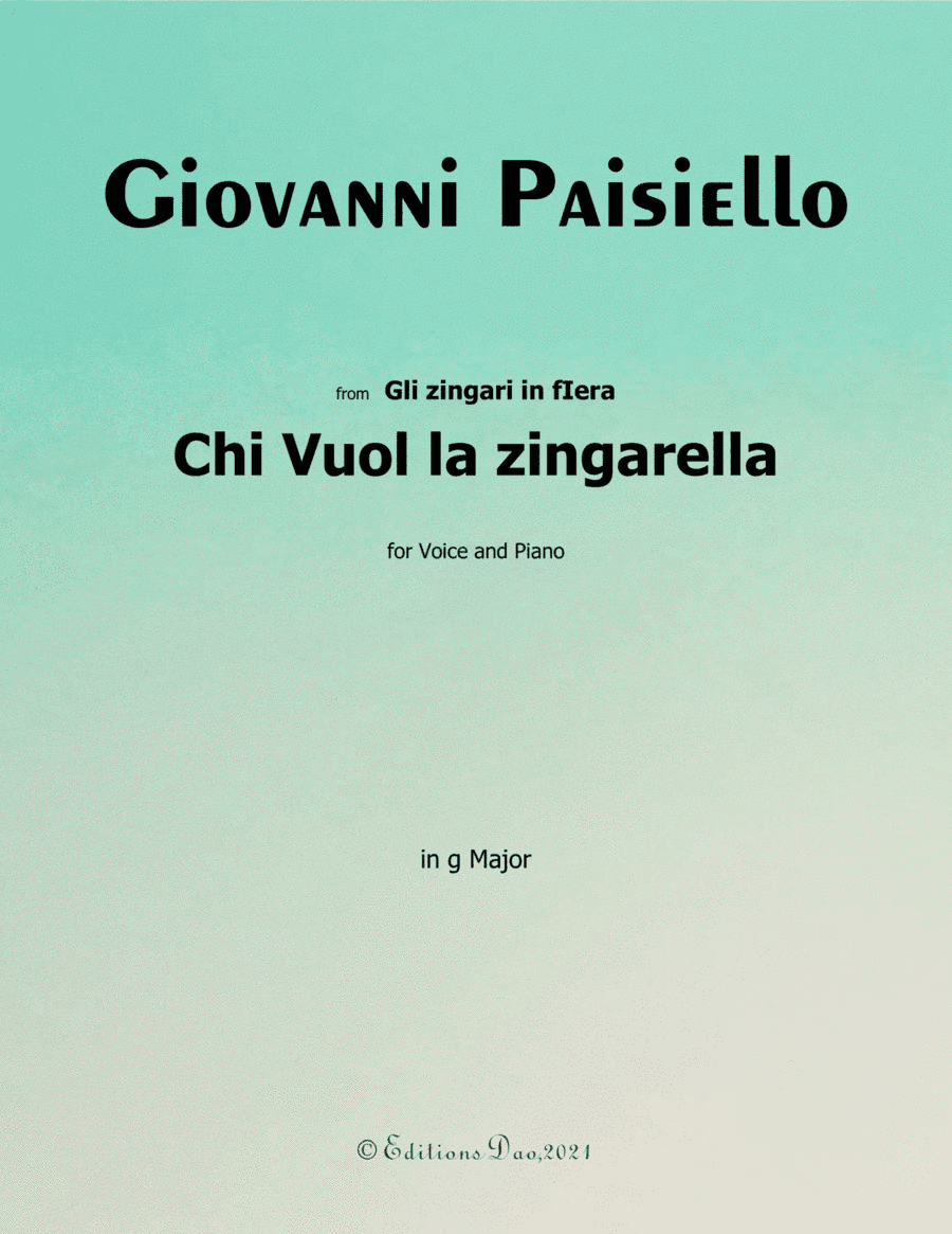 Chi Vuol la zingarella, by Paisiello, in G Major (arr. Editions Dao)