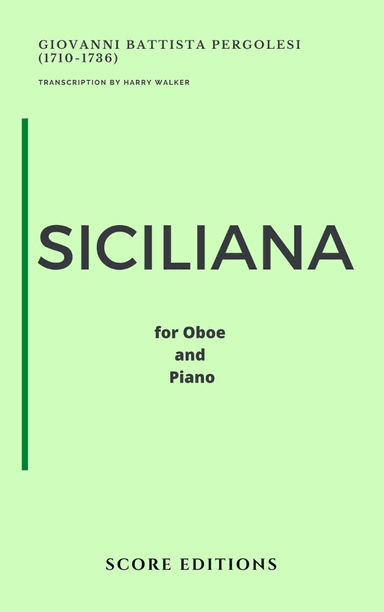 Siciliana - Pergolesi ( for Oboe and Piano) (arr. Harry Walker)