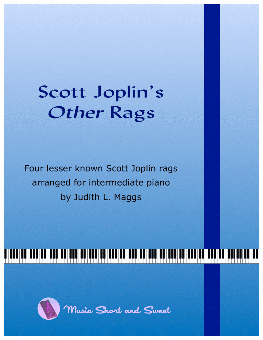 Scott Joplin's Other Rags (Collection) (arr. Judith L. Maggs)