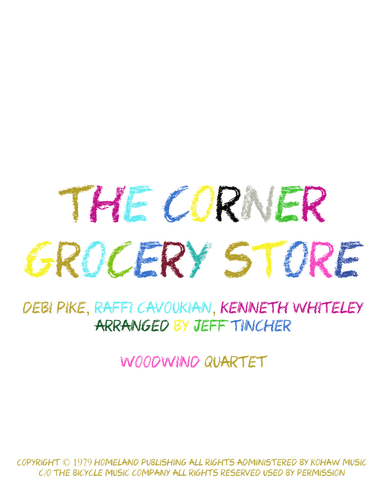 The Corner Grocery Store (arr. Jeff Tincher)