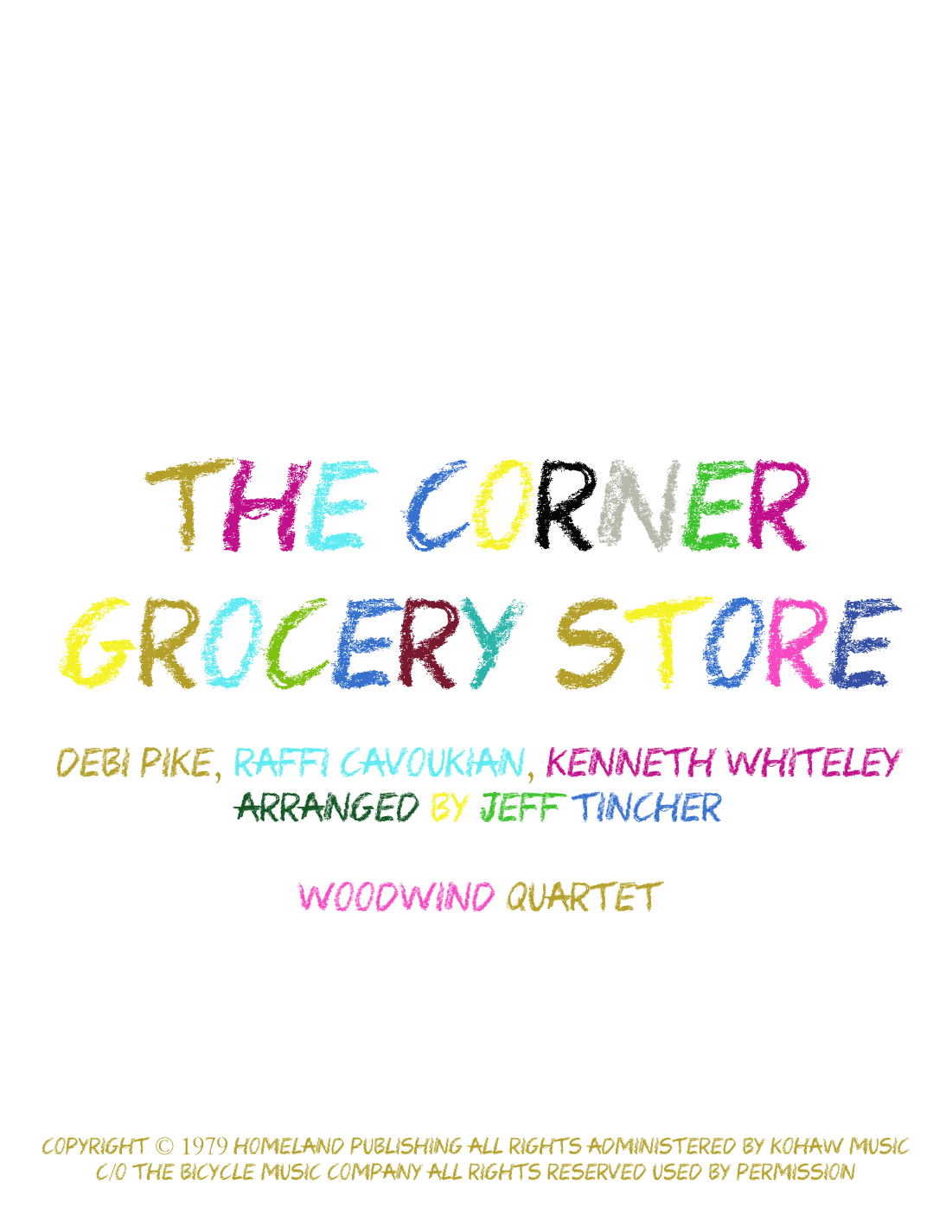 The Corner Grocery Store (arr. Jeff Tincher)