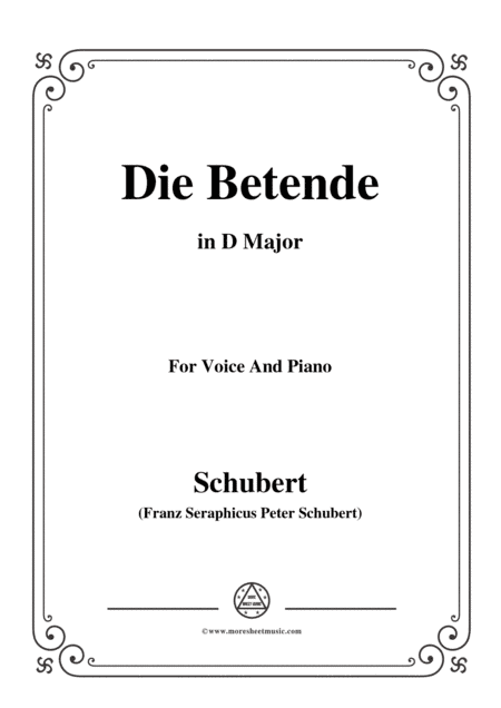 Schubert-Die Betende,in D Major,for Voice&Piano (arr. MSM)