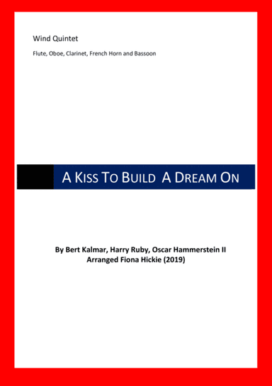 A Kiss To Build A Dream On (arr. Fiona Hickie)
