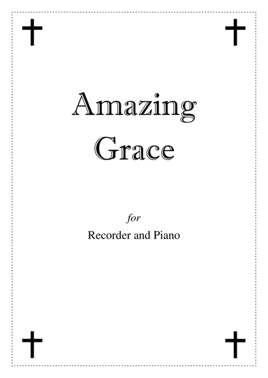 Amazing Grace - Recorder and Piano (arr. Kacie J Rickells)