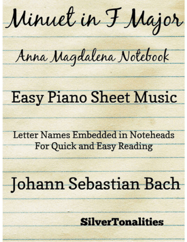 Minuet in F Major Anna Magdalena Notebook Easy Piano Sheet Music (arr. SilverTonalities)