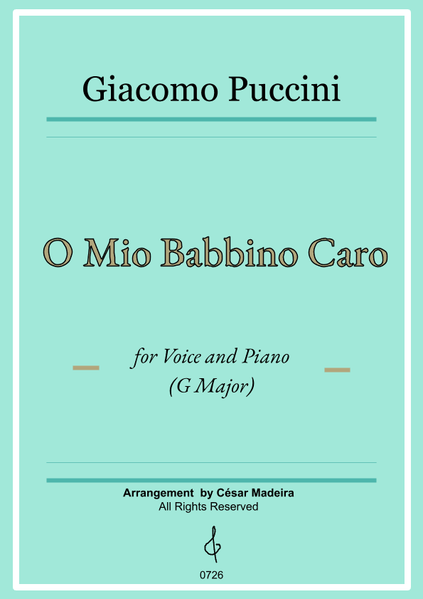 O Mio Babbino Caro by Puccini - Voice and Piano - G Major (Full Score and Parts) (arr. César Madeira)