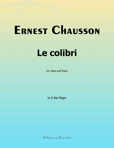 Le colibri, by Chausson, in D flat Major (arr. Editions Dao)