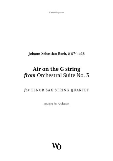 Air on the G String by Bach for Tenor Sax and Strings (arr. Ander)