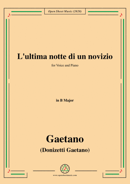 Donizetti-L'ultima notte di un novizio,in B Major,for Voice and Piano (arr. MSM)