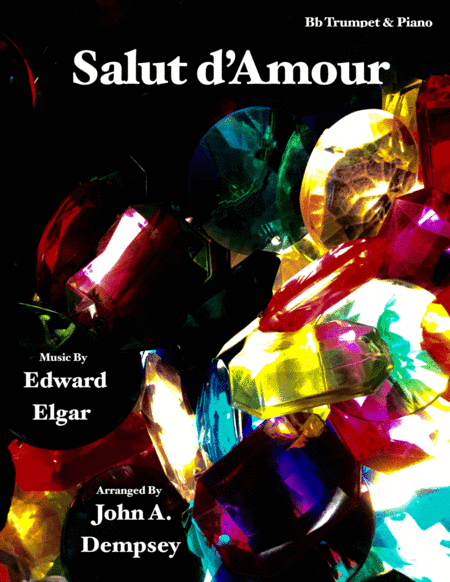 Salut d'Amour (Love's Greeting): Trumpet and Piano (arr. John A. Dempsey)