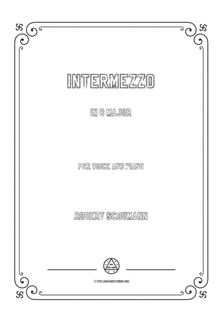 Schumann-Intermezzo in B Major,for Voice and Piano (arr. MSM)