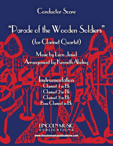 Parade of the Wooden Soldiers (for Clarinet Quartet) (arr. Kenneth Abeling)