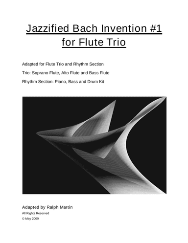 Jazzified Bach Invention #1 for Flute Trio (arr. Ralph Martin)