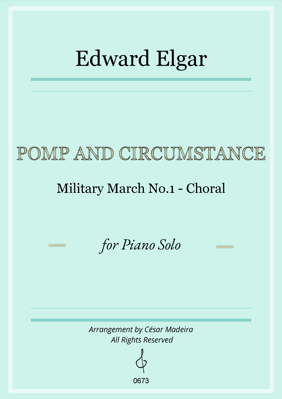 Pomp and Circumstance No.1 - Piano Solo (Full Score) (arr. César Madeira)