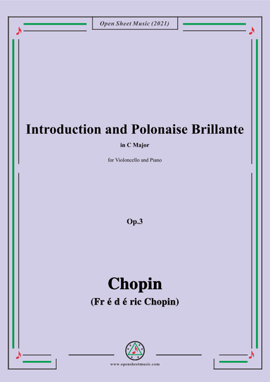 Chopin-Introduction and Polonaise Brillante,Op.3,for Cello and Piano (arr. Open Cloud)